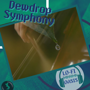 Dewdrop Symphony