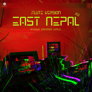 East Nepal 2.0 (Flute Version)
