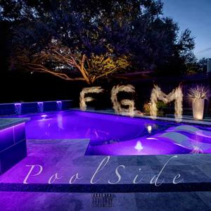 PoolSide (feat. Kennedy Demari, TheDonYear & Toosta2Tyme) [Explicit]