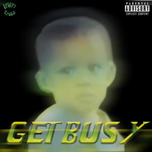 Get Busy (Radio Edit)