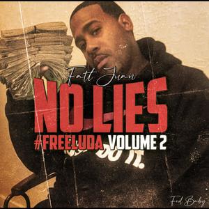 No Lies # Free Luda Vol.2 FedBaby Edition (Explicit)