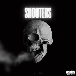 Shooters (Explicit)