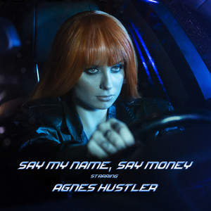 Say My Name, Say Money (Explicit)