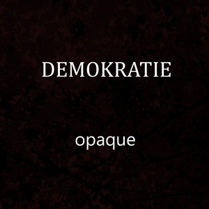 Opaque