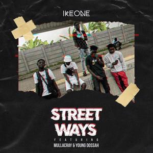 Street Ways (feat. MullaCray & Young Dossah)