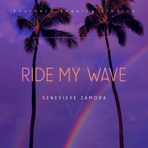 Ride My Wave (Explicit)