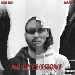 No Discussions (feat. Madzy) [Explicit]