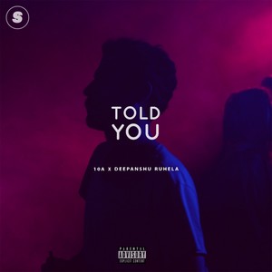 Told You (Explicit)