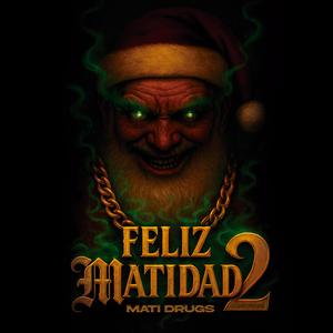 Feliz Matidad 2 (feat. OLRCL)