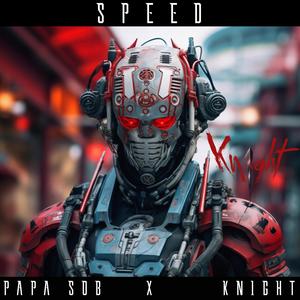 SPEED (Papa Sob Remix)