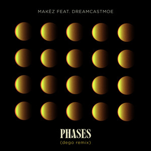 Phases (dego Remix)