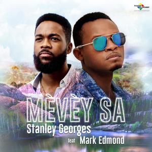 MÈVÈY SA (feat. MARK EDMOND)