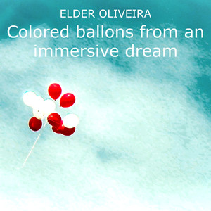 Colored balloons from an immersive dream