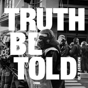 Truth Be Told (Explicit)