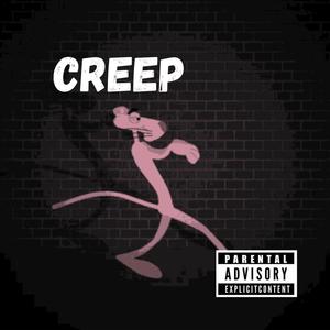 Creep (feat. Rubi Cold) [Explicit]