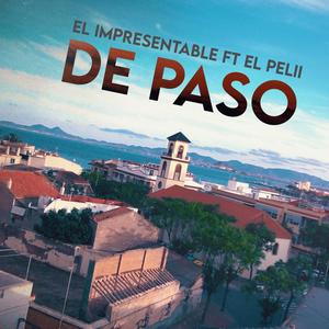 De paso (feat. Elimpresentable) [Explicit]