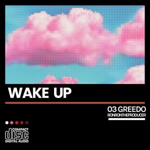WAKE UP (Explicit)