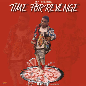 Time For Revenge (Explicit)