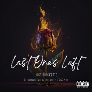 Last Ones Left (Explicit)