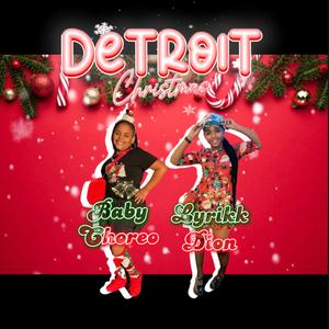 Detroit Christmas (feat. Lyrikk Dion) [Explicit]