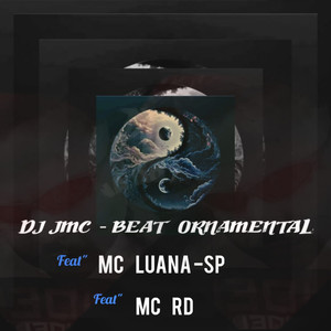 Beat Ornamental (feat. MC Luana SP and Mc RD) [Explicit]