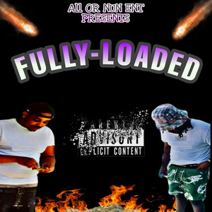 Fully - Loaded (Explicit)