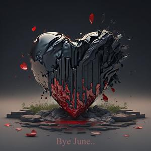 Bye June..