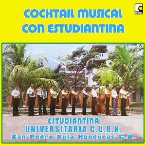 Cocktail Musical Con Estudiantina (Explicit)