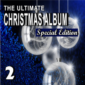 The Ultimate Christmas Album, Vol. 2 (Special Edition)