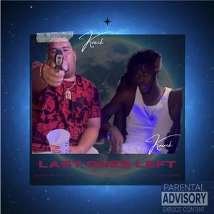 Last Ones Left (Explicit)