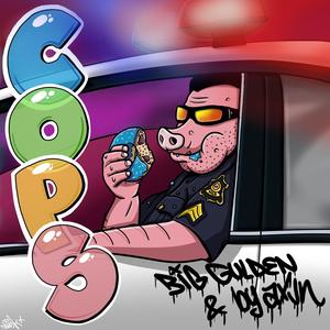 Cops (Explicit)