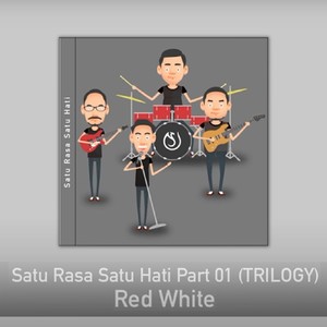 Satu Rasa Satu Hati, Pt. 01 (Trilogy)