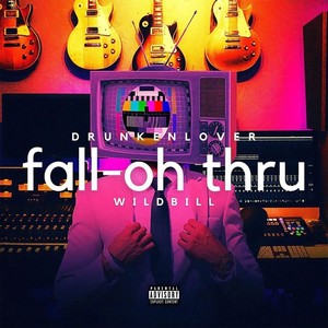 Fall-Oh-Thru (Explicit)