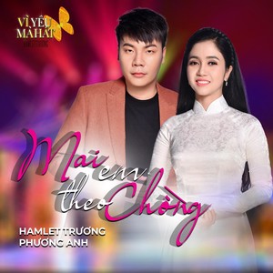 Mai Em Theo Chồng(Vì Yêu Mà Hát)