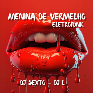 Menina de Vermelho (EletroFunk)