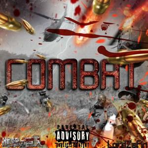 COMBAT! (prd.HeLL$hoT) [Explicit]