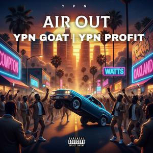 Air Out (feat. YPN Goat)
