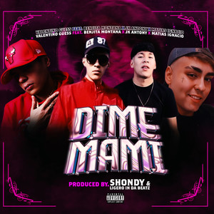 Dime Mami (Explicit)