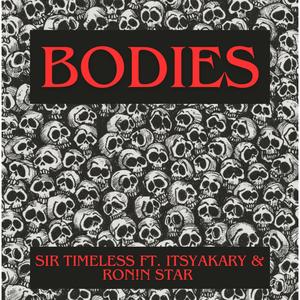 Bodies (feat. ItsYakary & RON!N Star) [Explicit]