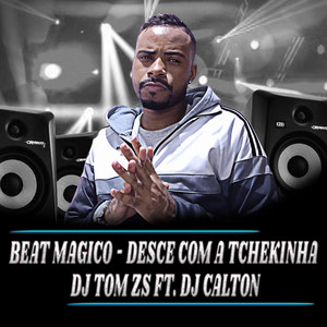 Beat Magico - Desce Com a Tchekinha (Explicit)