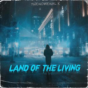 Land Of The Living