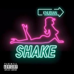 Shake (Explicit)