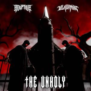 The Unholy (Explicit)