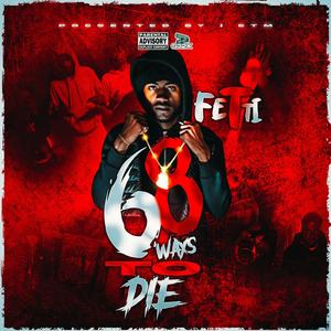 68 Ways To Die (Explicit)