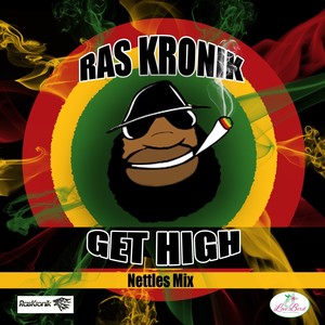 Get High (Nettles Mix)