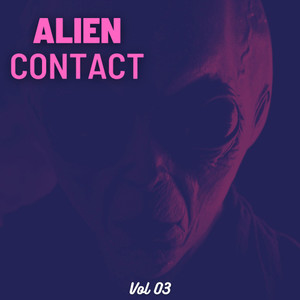 Alien Contact, Vol. 03