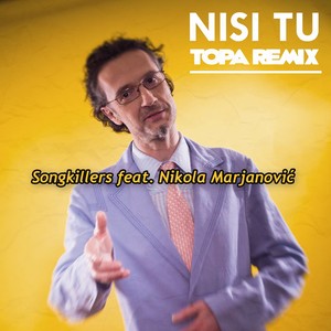 Nisi Tu (Topa Club Remix)