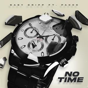 NO TIME (feat. Pakos)