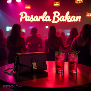 Pasarla Bakan (Explicit)
