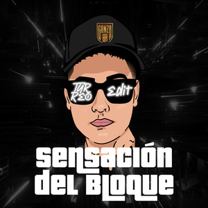 Sensación Del Bloque (Turreo Edit)